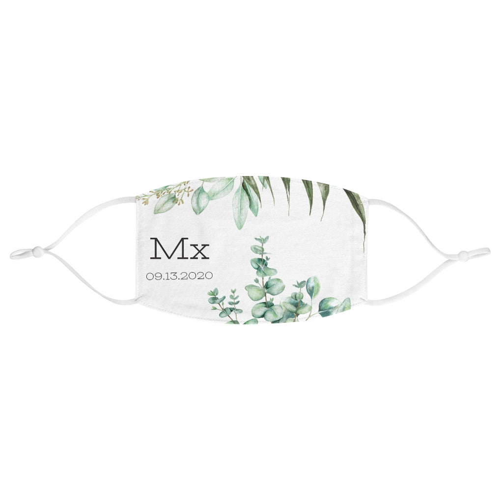 White Fabric Face Mask with Mx in Black Lettering - Adjustable Ear Loops - Eucalyptus Print - Customizable Date