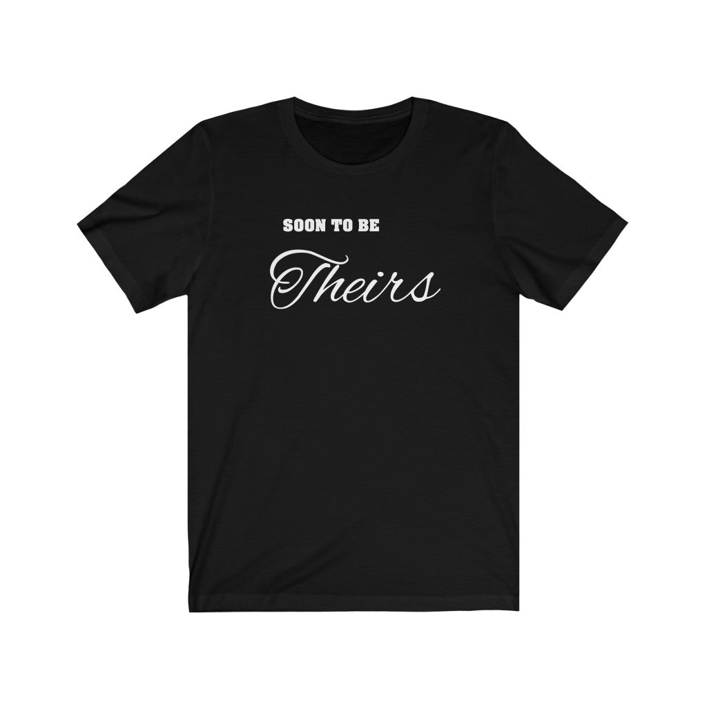Black Crewneck Tshirt - Soon To Be Theirs in White Text