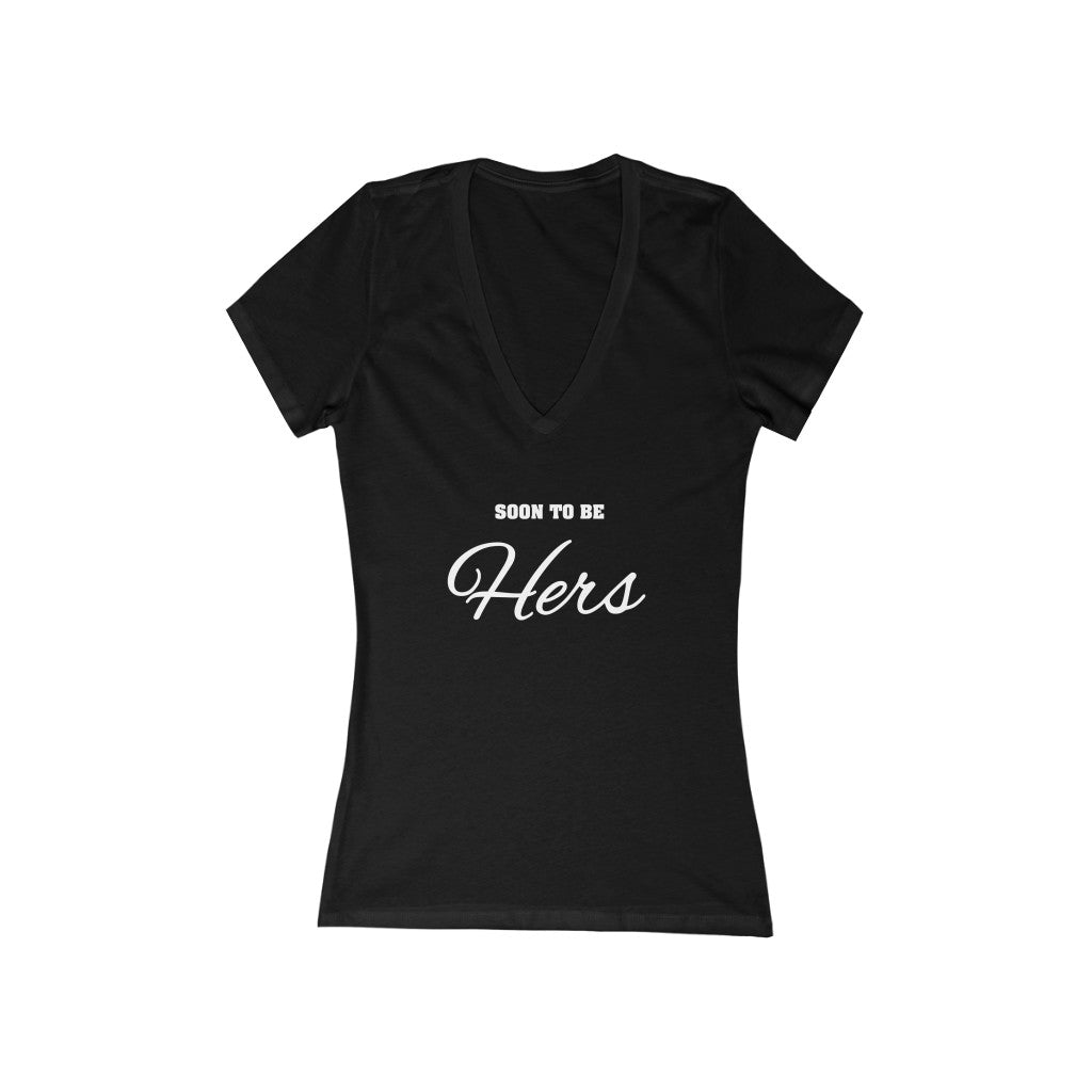 Black Fitted V-Neck Tshirt with Soon To Be Hers in White Lettering