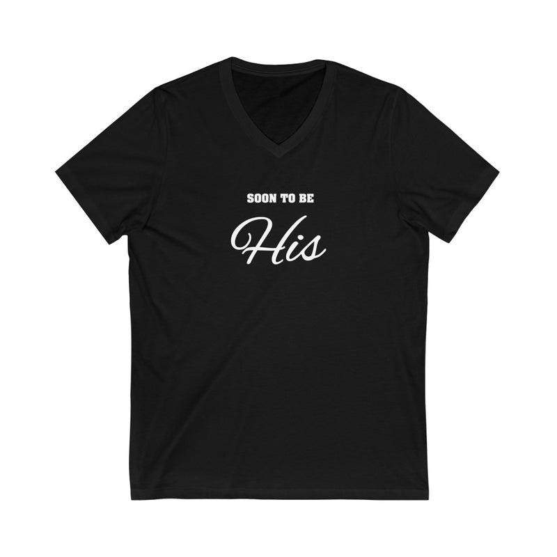 Black V-Neck Tshirt with Soon To Be His in White Lettering
