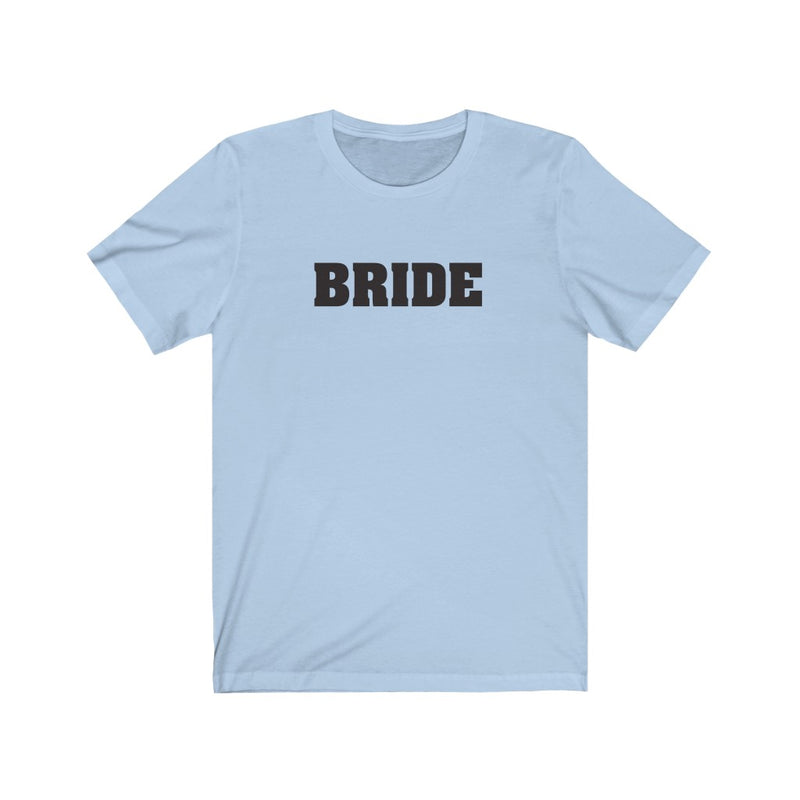Wedding Day Baby Blue Crewneck Tshirt with Bride in Black Block Letters1