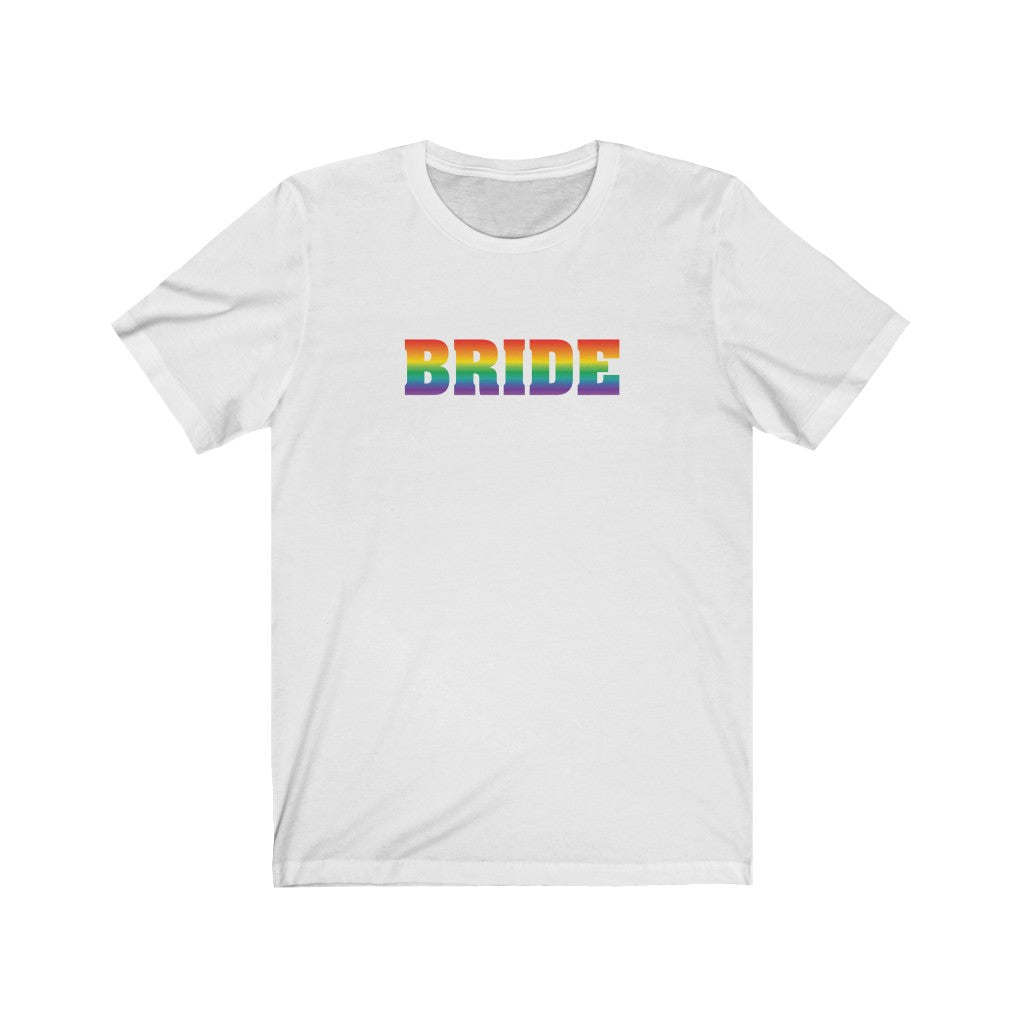 LGBTQ+ Wedding Day White Crewneck Tshirt with BRIDE in Rainbow Pride Colored Block Letters 