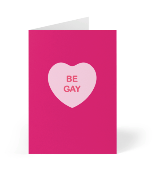 Light Pink Be Gay Candy Heart On Hot Pink Card - LGBTQ+ Greeting Card 