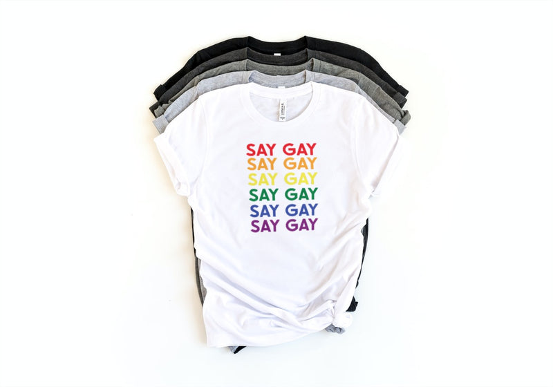 LGBTQ+ Pride Shirt - Say Gay  - shirts in a pile