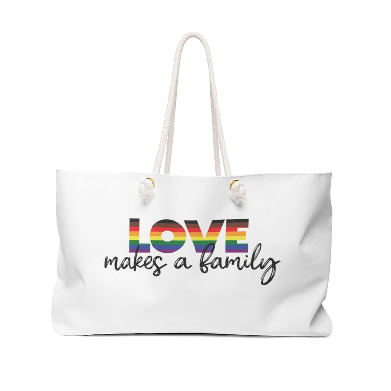 Love Makes a Family Weekender Bag
