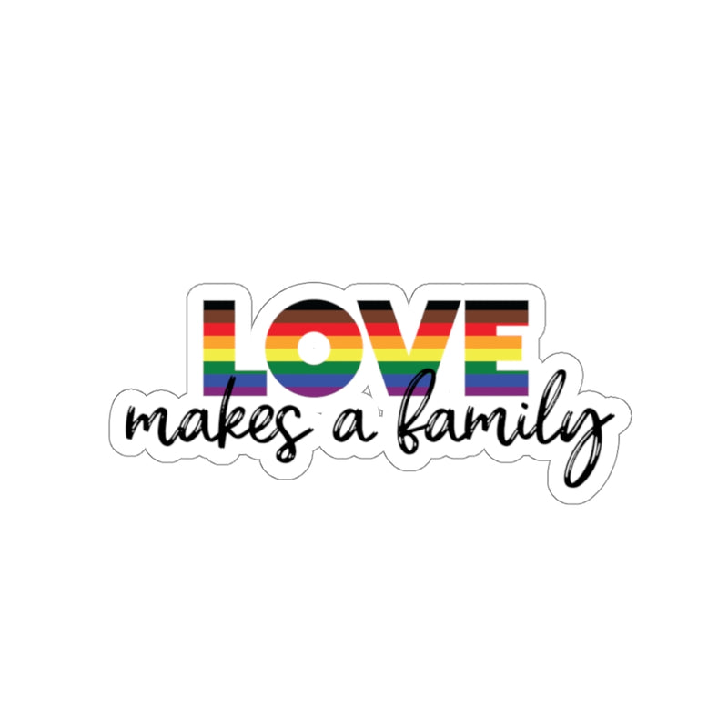 Love Makes A Family Rainbow Sticker
