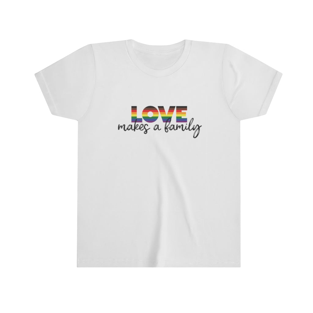 Love Makes a Family Youth Tee