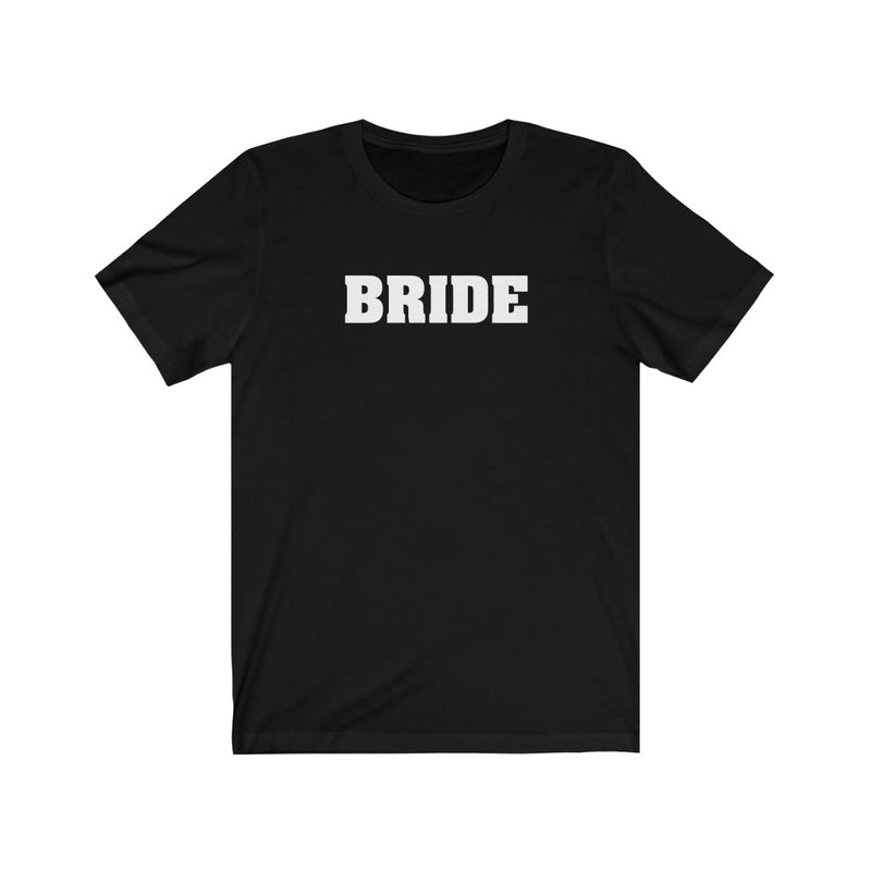 Wedding Day Black Crewneck Tshirt with Bride in White Block Letters